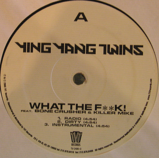 Ying Yang Twins - What The F**k! / Naggin Part II (The Answer) (12") (VG) - Endless Media