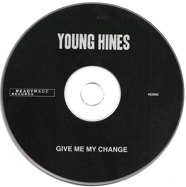 Young Hines : Give Me My Change (CD, Album)