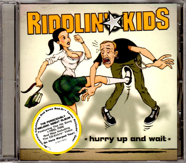 Riddlin' Kids : Hurry Up And Wait (CD, Album, Enh)