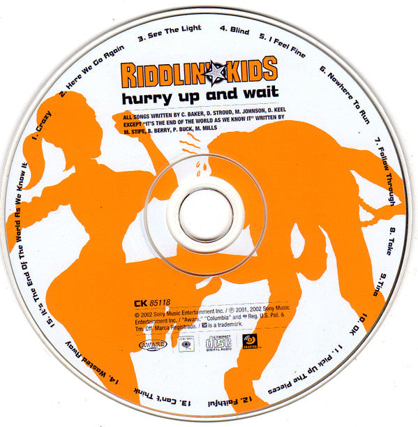 Riddlin' Kids : Hurry Up And Wait (CD, Album, Enh)