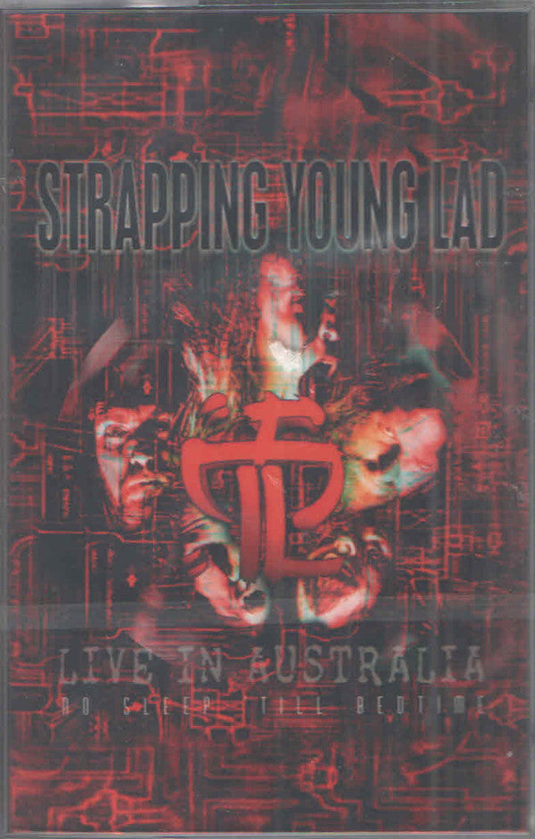 Strapping Young Lad : No Sleep 'Till Bedtime - Live In Australia (Cass, Album, RE, Bla)