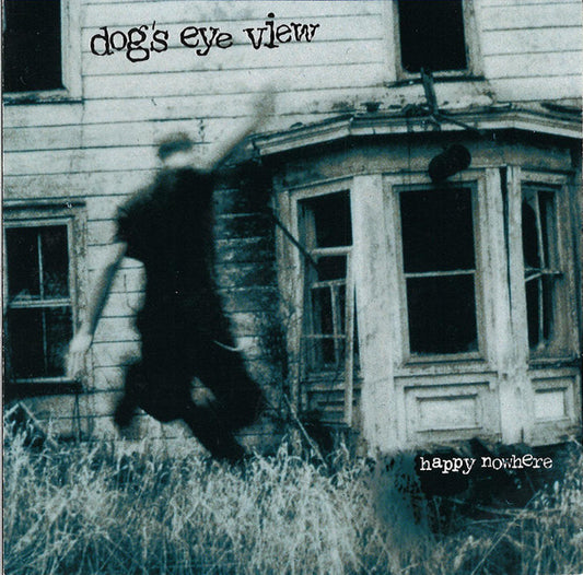 Dog's Eye View : Happy Nowhere (CD, Album)