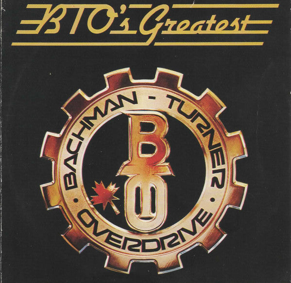 Bachman-Turner Overdrive : BTO's Greatest (CD, Comp)