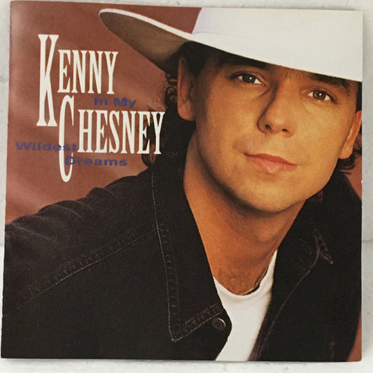 Kenny Chesney : In My Wildest Dreams (CD, Album, Club, RE)