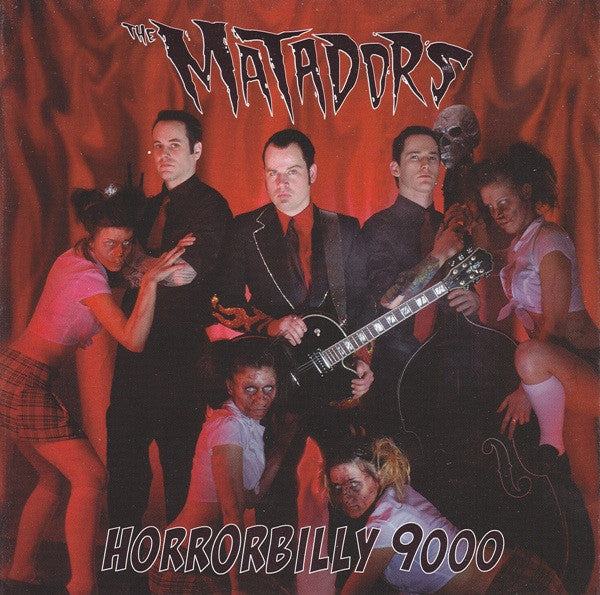 The Matadors : Horrorbilly 9000 (CD, Album)
