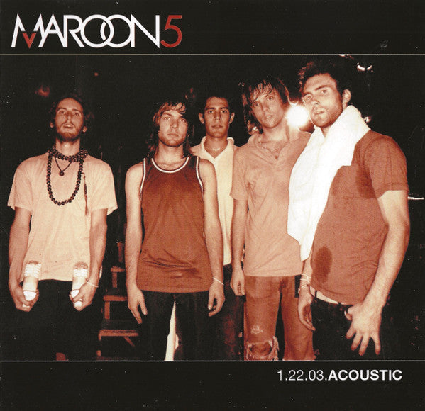 Maroon 5 : 1.22.03.Acoustic (CD, MiniAlbum, Club)