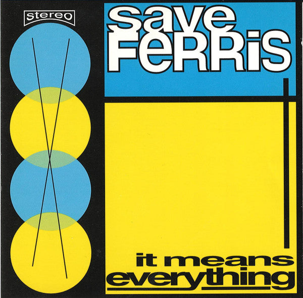 Save Ferris : It Means Everything (CD, Album, Club, Enh)