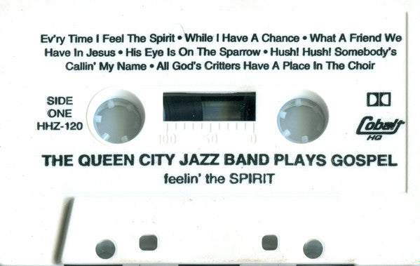 The Queen City Jazz Band : Feelin' The Spirit (Cass, Album)