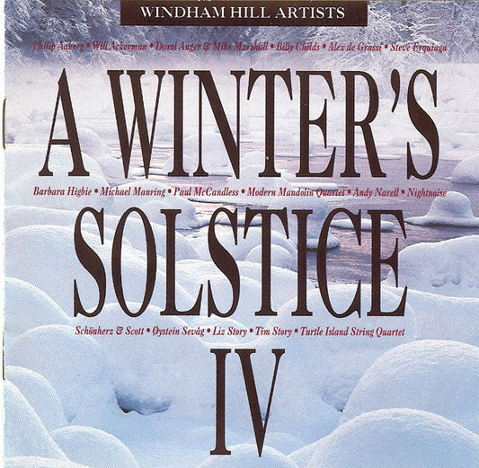 Windham Hill Artists : A Winter's Solstice IV (CD, Album, Smplr)