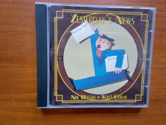 Neil Hogan : Yesterday's News (CD, Album)