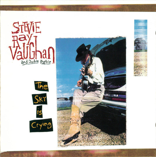 Stevie Ray Vaughan & Double Trouble : The Sky Is Crying (CD, Album, Pit)
