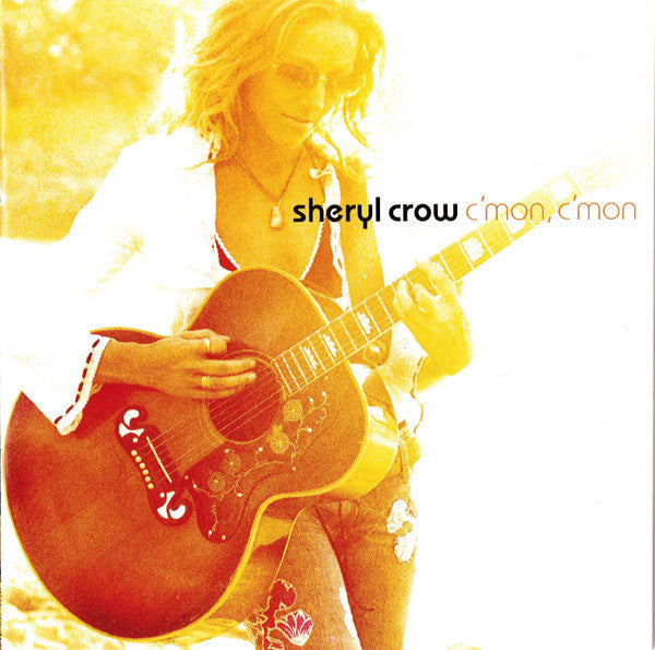 Sheryl Crow : C'mon, C'mon (CD, Album, Club)
