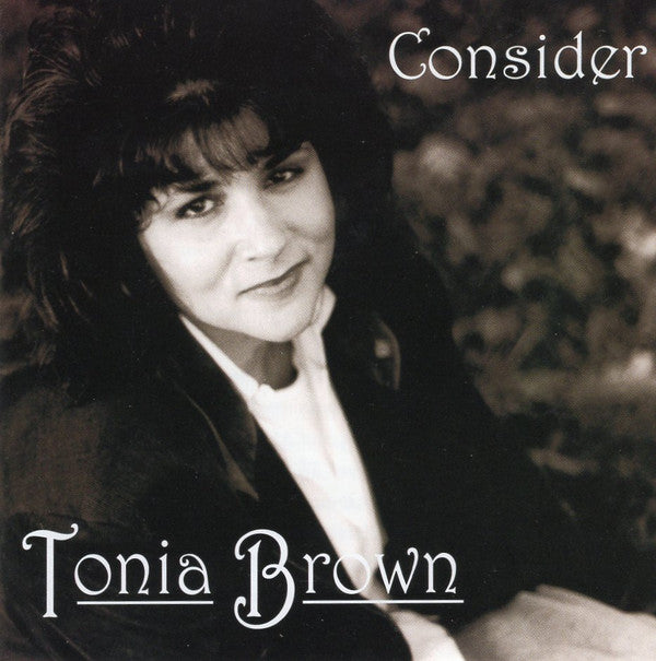 Tonia Brown : Consider (CD, Album)