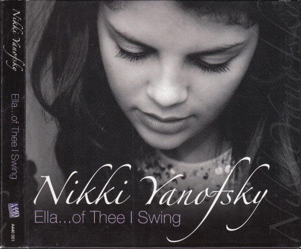 Nikki Yanofsky : Ella...Of Thee I Swing (CD, Album + DVD, Multichannel, NTSC, Reg + 2-D)