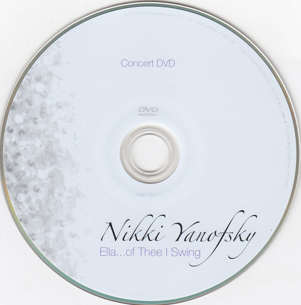Nikki Yanofsky : Ella...Of Thee I Swing (CD, Album + DVD, Multichannel, NTSC, Reg + 2-D)