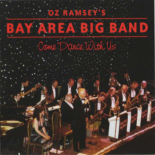 Oz Ramsey's Bay Area Big Band : Come Dance With Us (CD, Album)