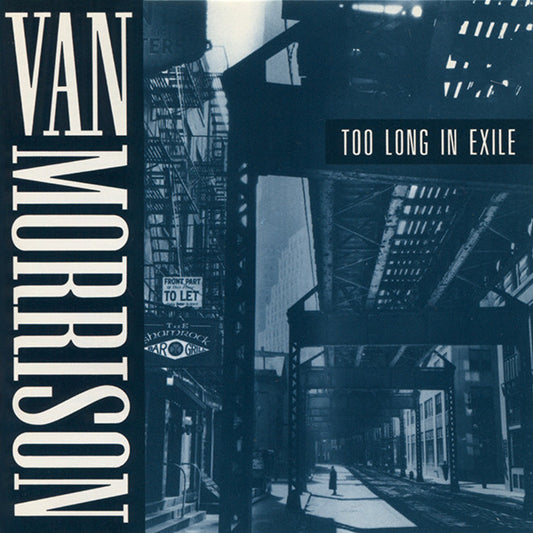 Van Morrison : Too Long In Exile (CD, Album)