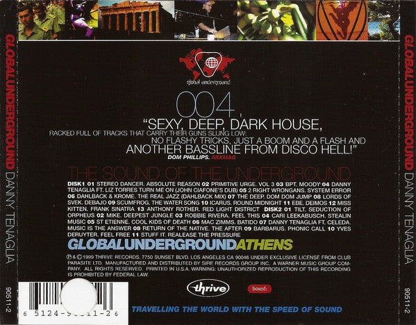 Danny Tenaglia : Global Underground 004: Danny Tenaglia - Athens (2xCD, Comp, Mixed, RE, O-C)