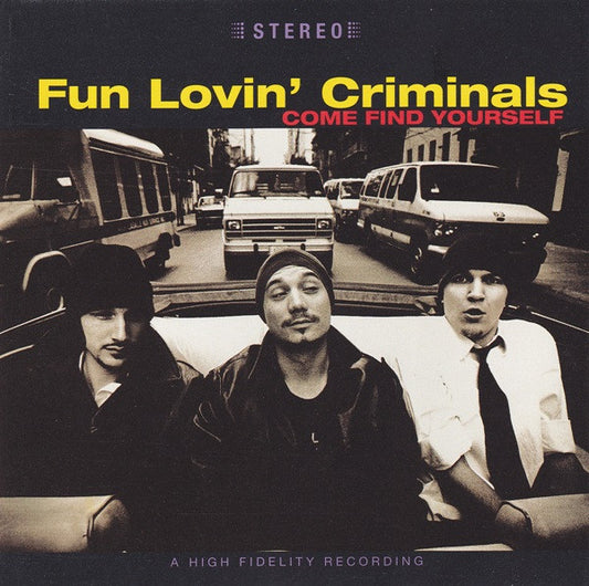 Fun Lovin' Criminals : Come Find Yourself (CD, Album, Club)