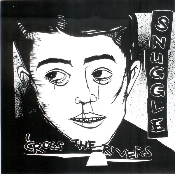 Bent Outta Shape / Snuggle : ʽCross The Bridges / ʽCross The Rivers (7")