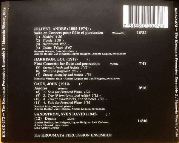 Kroumata Percussion Ensemble & Manuela Wiesler Play Music By André Jolivet, Lou Harrison, John Cage & Sven-David Sandström : The Kroumata Percussion Ensemble 2 / Manuela Wiesler, Flute (CD, Album)