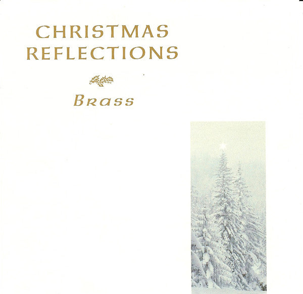 Various : Christmas Reflections - Brass (CD, Album)