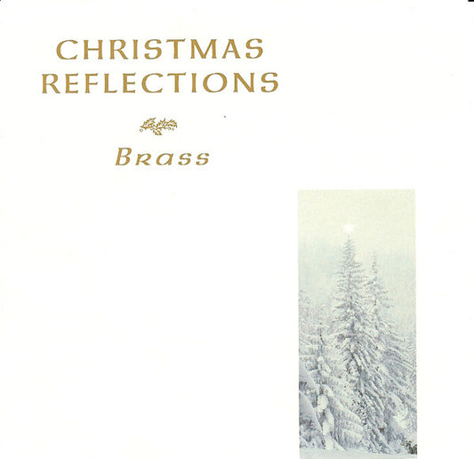 Various : Christmas Reflections - Brass (CD, Album)