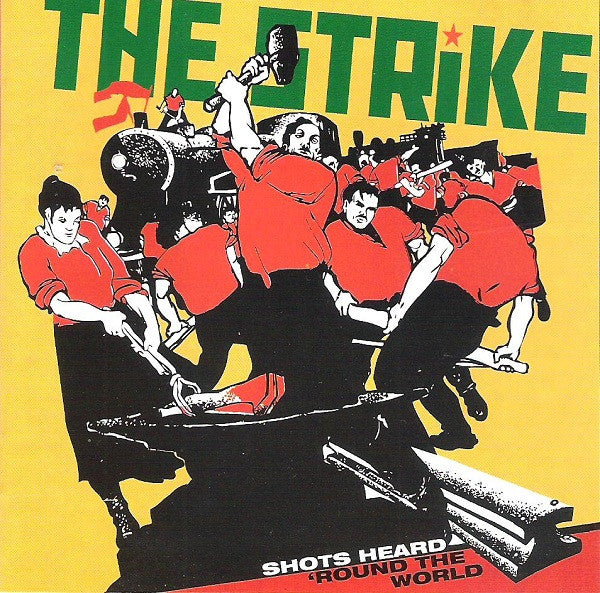 The Strike (2) : Shots Heard 'Round The World (CD, Album)