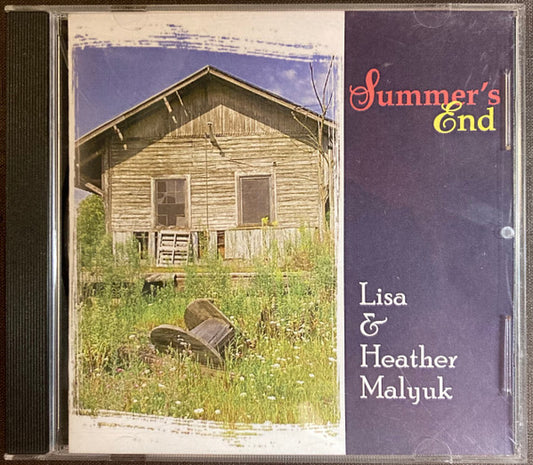 Lisa Malyuk and Heather Malyuk : Summer's End (CD)