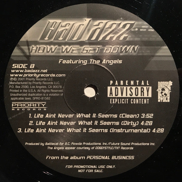 Bad Azz : How We Get Down / Life Aint Never What It Seems (12", Promo)