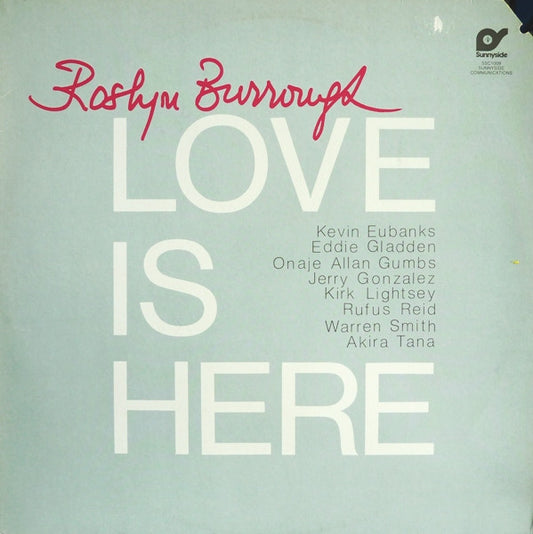 Roslyn Burrough : Love Is Here (LP)