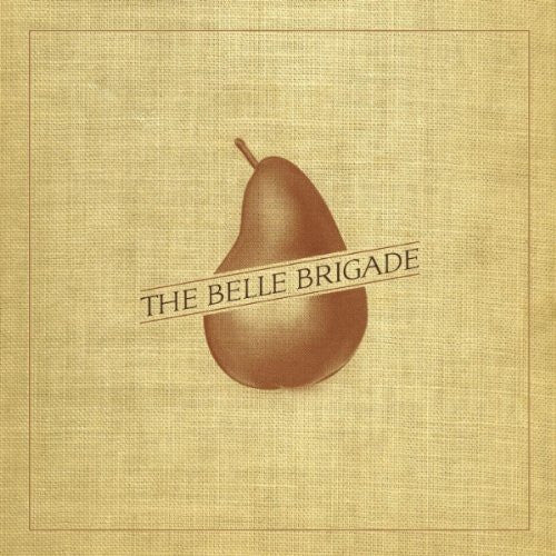 The Belle Brigade : The Belle Brigade (LP, Album)