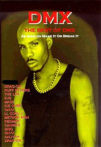 DMX : The Best Of DMX - As Seen On Make It Or Break It (DVD-V, Unofficial, Reg)