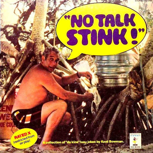 Kent Bowman : No Talk Stink! (LP)