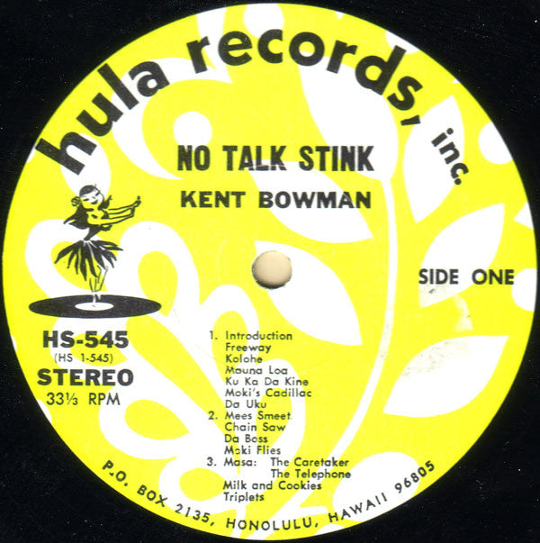 Kent Bowman : No Talk Stink! (LP)
