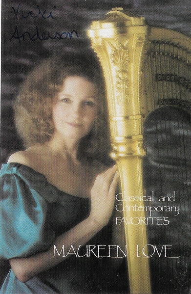 Maureen Love : Classical And Contemporary Favorites (Cass, Album)
