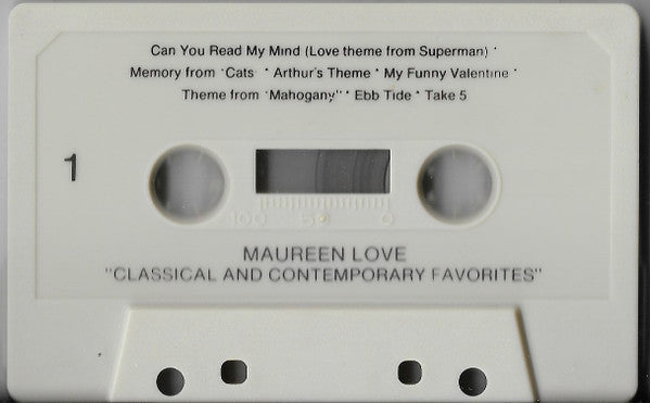 Maureen Love : Classical And Contemporary Favorites (Cass, Album)