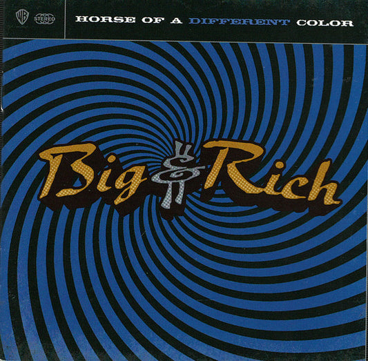 Big & Rich : Horse Of A Different Color (CD, Album)