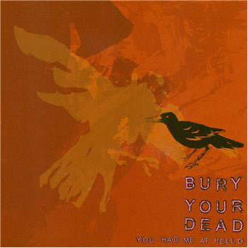 Bury Your Dead : You Had Me At Hello (CD, Album)