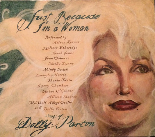 Various : Just Because I'm A Woman - Songs Of Dolly Parton (CD, Album)