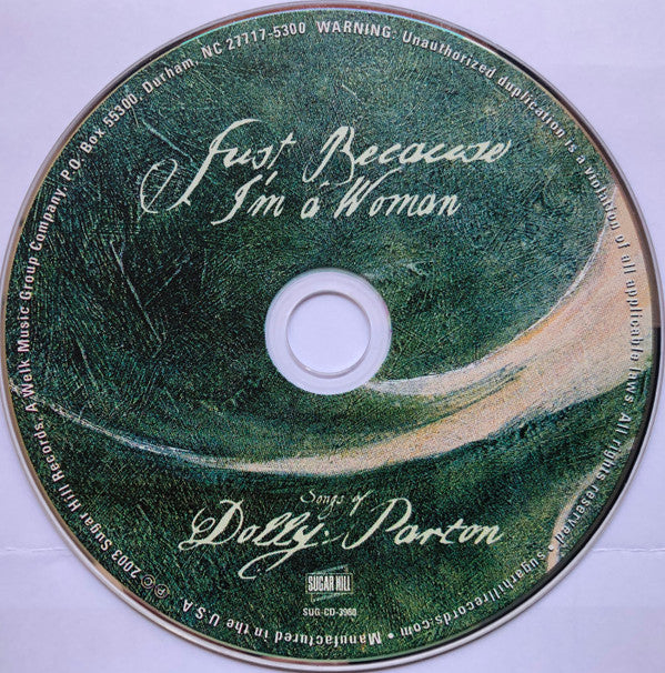 Various : Just Because I'm A Woman - Songs Of Dolly Parton (CD, Album)