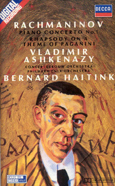 Sergei Vasilyevich Rachmaninoff - Vladimir Ashkenazy, Concertgebouworkest, Bernard Haitink : Piano Concerto No. 1 - Rhapsody On A Theme Of Paganini (Cass)