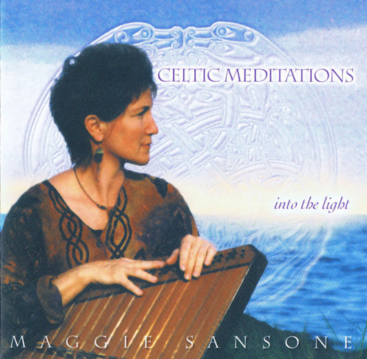 Maggie Sansone : Celtic Meditations Into The Light (CD, Album)