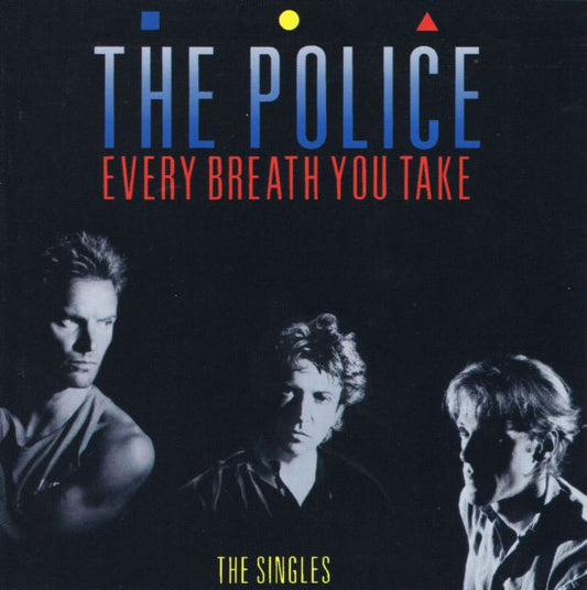 The Police : Every Breath You Take (The Singles) (CD, Comp, Club, RE, RM, CRC)