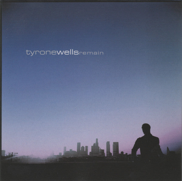 Tyrone Wells : Remain (CD, Album)