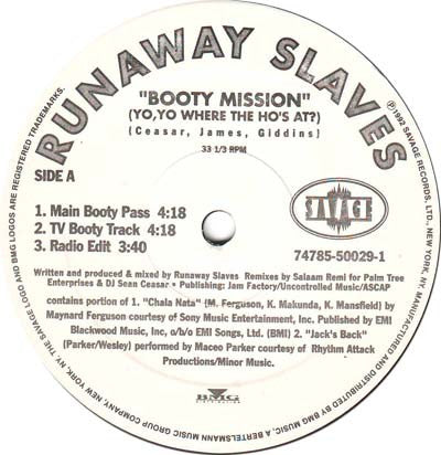 Runaway Slaves : Booty Mission (Yo, Yo Where The Ho's At?) (12")