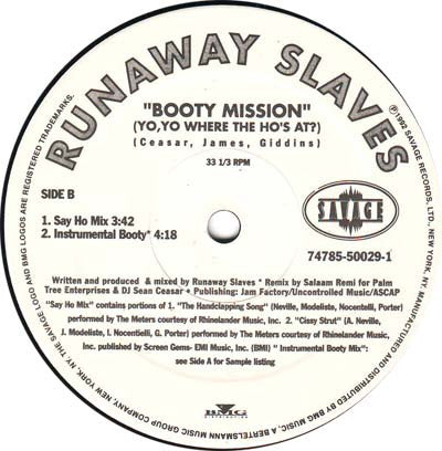 Runaway Slaves : Booty Mission (Yo, Yo Where The Ho's At?) (12")