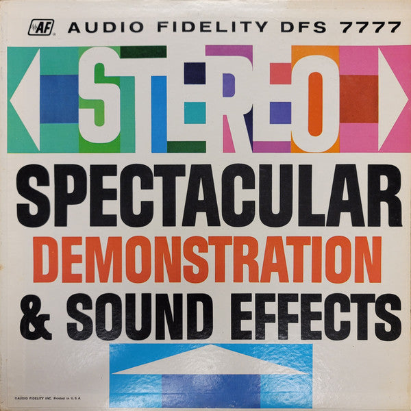 No Artist : Stereo Spectacular Demonstration & Sound Effects (LP, Comp)