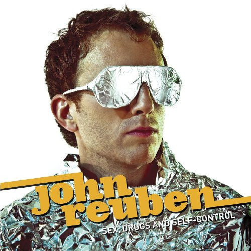John Reuben : Sex, Drugs & Self-Control (CD, Album)