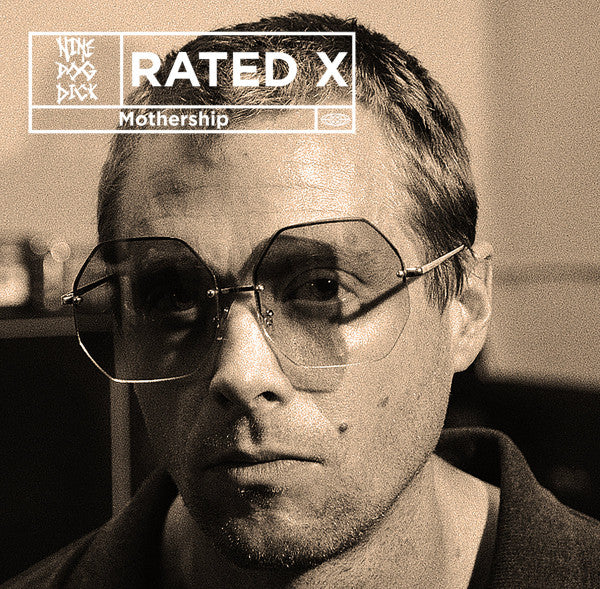 Nine Dog Dick : Rated X / Mothership (7")